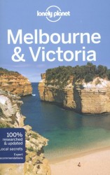 Lonely Planet Melbourne & Victoria Lonely Planet Melbourne & Victoria