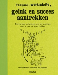 Geluk en succes aantrekken