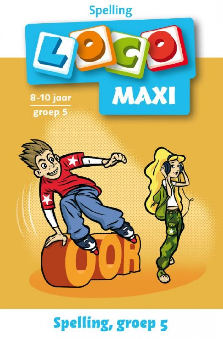 Maxi Loco • Loco maxi spelling groep 5