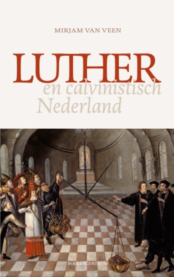 Luther en calvinistisch Nederland