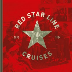 Red Star Line: Cruises 1895-1934