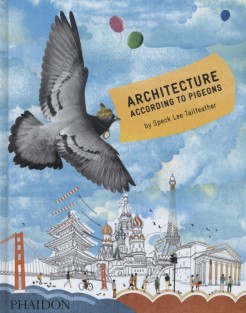 Architecture According to Pigeons