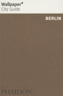 Wallpaper City Guide Berlin