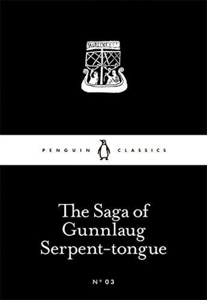 The Saga of Gunnlaug Serpent-tongue The Saga of Gunnlaug Serpent-tongue
