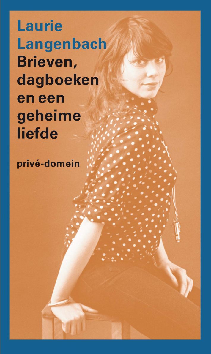 Brieven, dagboeken en een geheime liefde • Brieven, dagboeken en een geheime liefde