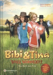 Bibi & Tina - Voll verhext!. Das Buch zum Film 2