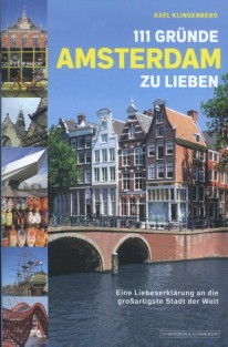 111 Gründe, Amsterdam zu lieben