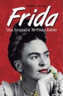 Frida: Una biografía de Frida Kahlo