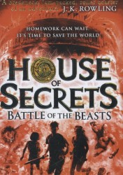 House of Secrets 02. Battle of the Beasts