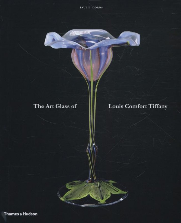 Art Glass of Louis Comfort Tiffany