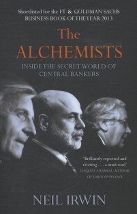 Alchemists: Inside the Secret World of Central Bankers