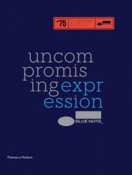 Blue Note: Uncompromising Expression