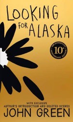 Looking for Alaska (10th ann edition)