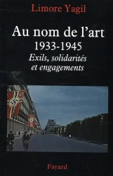 Au Nom de L'Art 1933-1945