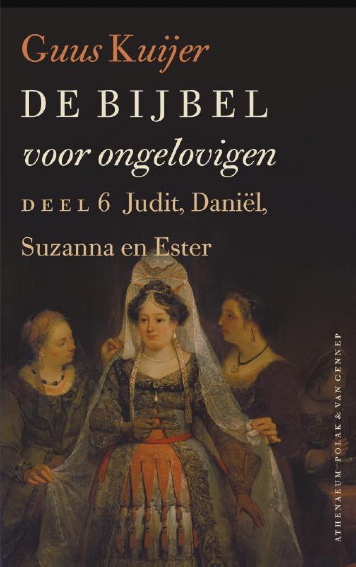 De Bijbel voor ongelovigen De Bijbel voor ongelovigen