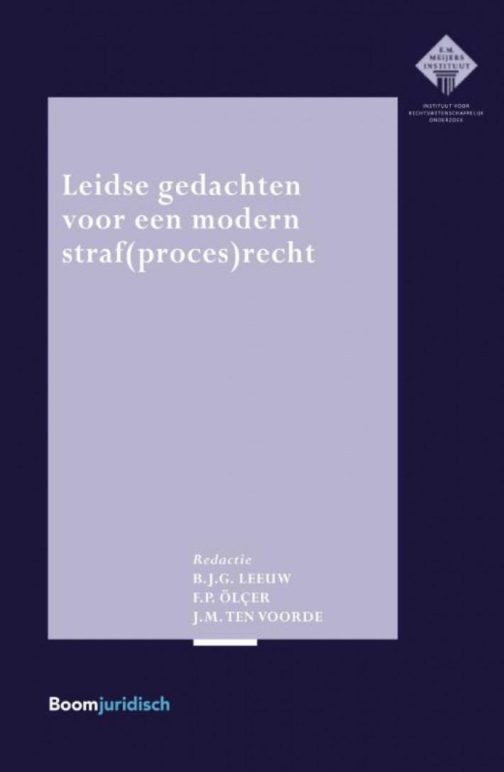 Leidse gedachten voor een modern straf(proces)recht
