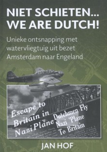 Niet schieten... we are Dutch