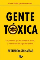 Gente toxica / Toxic People
