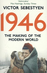 1946: the Making of the Modern World