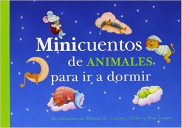 Minicuentos de animales para ir a dormir / Mini animal stories for bedtime