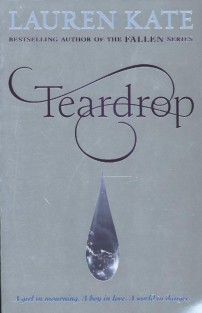 Teardrop Trilogy 1. Teardrop