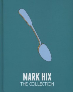Mark Hix: The Collection