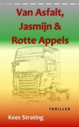 Van asfalt, jasmijn & rotte appels