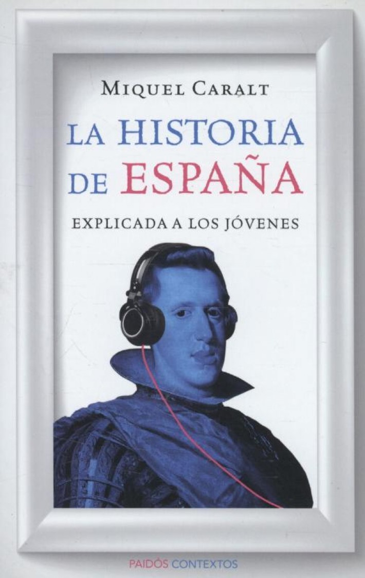 La Historia de Espana Explicada de los Jovenes