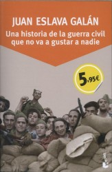 Una Historia de la Guerra Civil Que No Va A Gustar