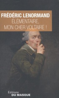 Elémentaire, mon cher Voltaire !