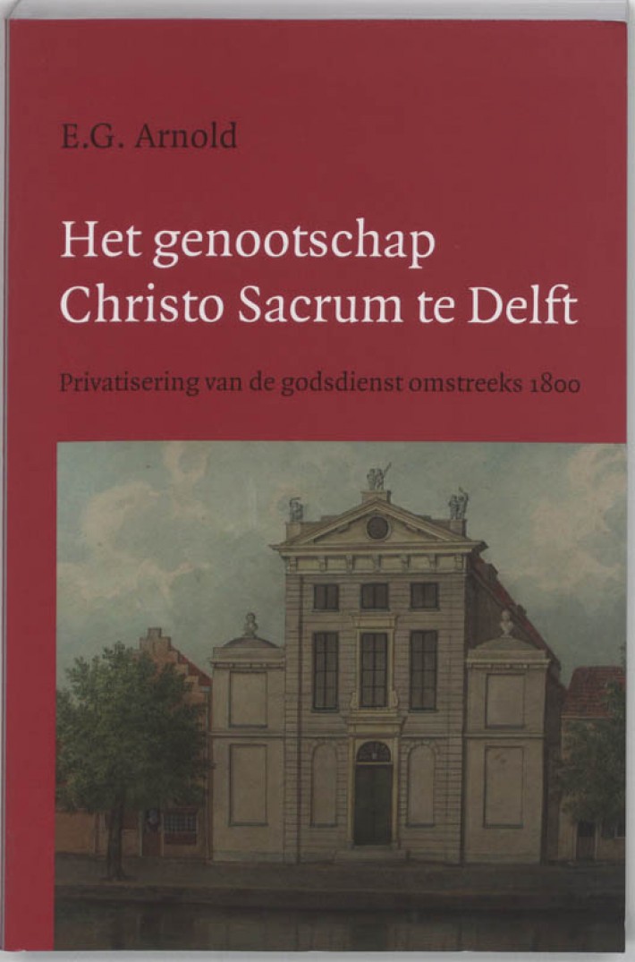 Het genootschap Christo Sacrum te Delft