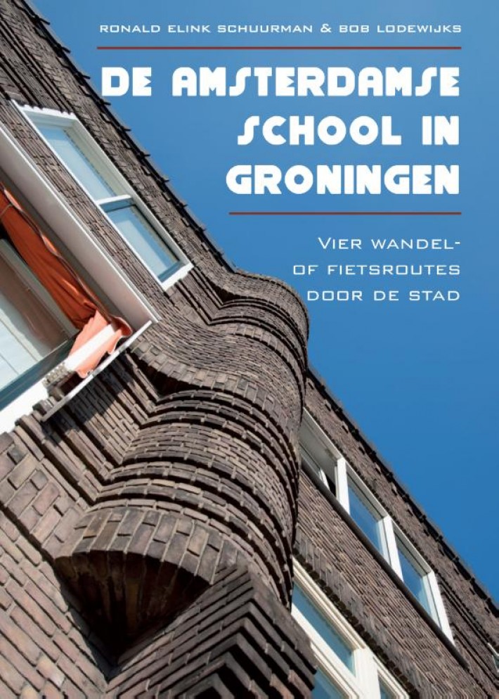 De Amsterdamse school in Groningen