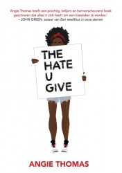 The hate u give • The Hate U Give