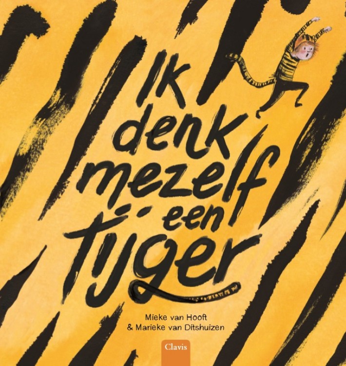 Ik denk mezelf een tijger