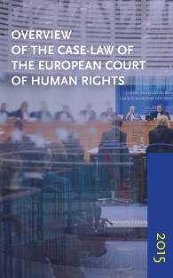Overview of the case-law of the European Court of Human Rights 2015