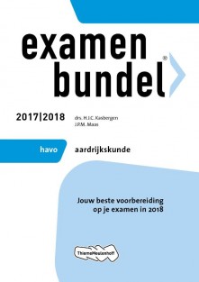 Examenbundel havo Aardrijkskunde 2017/2018
