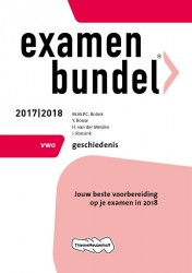 Examenbundel vwo Geschiedenis 2017/2018