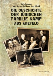 Die Geschichte der Jüdischen Familie Kamp aus Krefeld