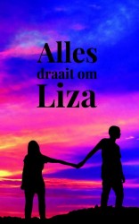 Alles draait om Liza