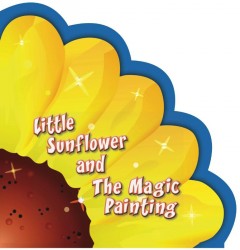 Little Sunflower and the magic painting