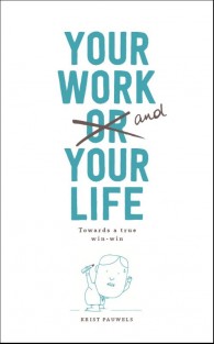 Your work and your life