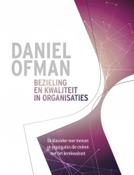Bezieling en kwaliteit in organisaties • Bezieling en kwaliteit in organisaties