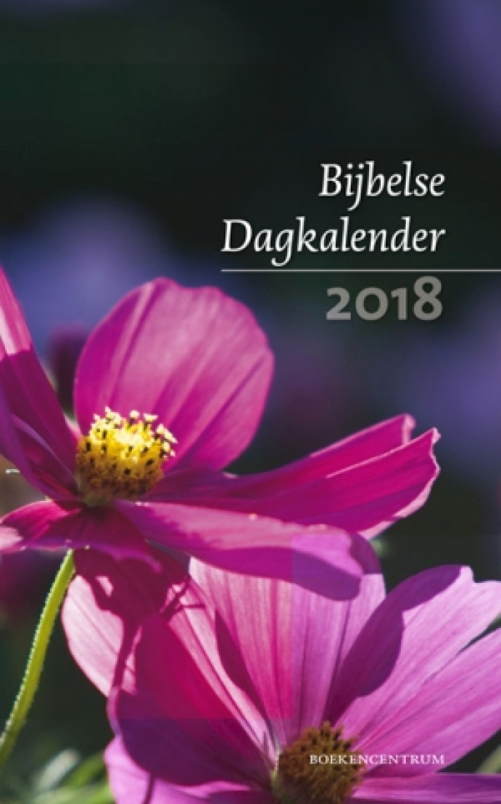 Bijbelse Dagkalender 2018 Bijbelse Dagkalender 2018