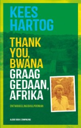 Thank you, bwana Graag gedaan, Afrika