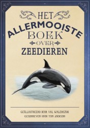 Het allermooiste boek over zeedieren