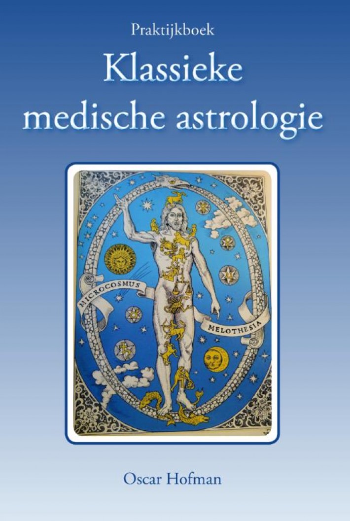 Praktijkboek klassieke medische astrologie