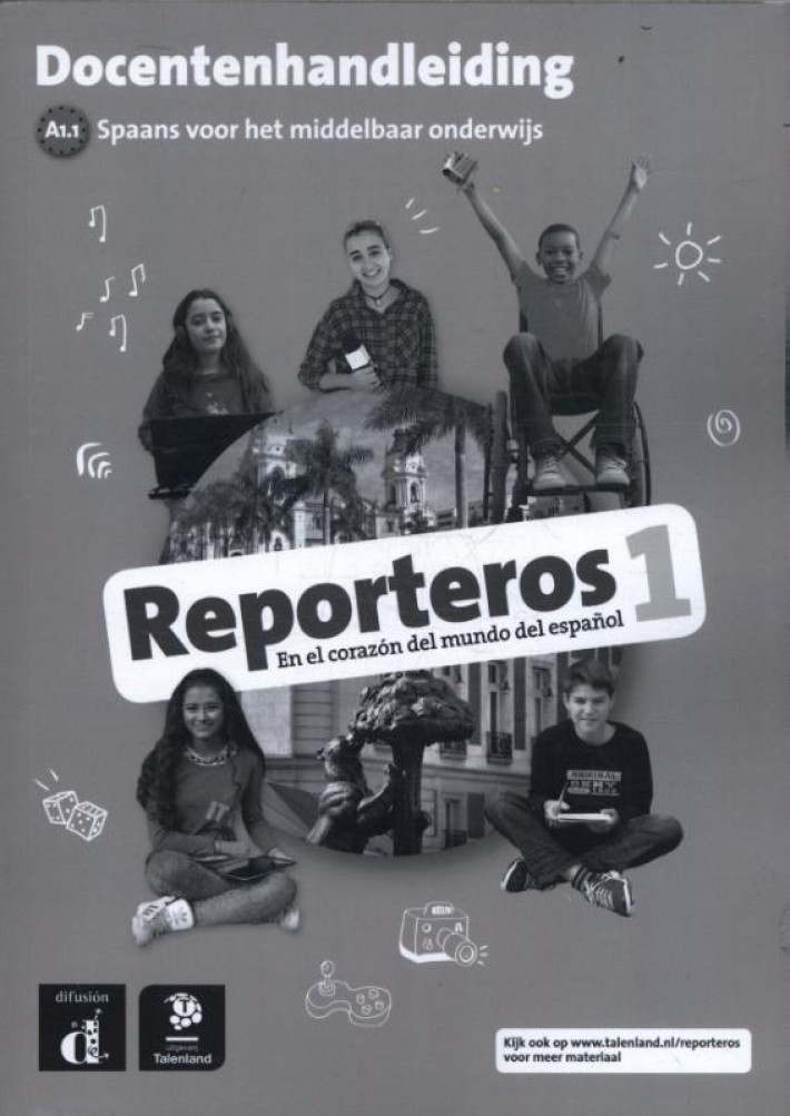 Reporteros 1 - Docentenhandleiding - Talenland versie