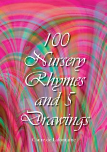 100 Nursery Rhymes and 5 Drawings