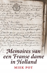 Memoires van een Franse dame in Holland