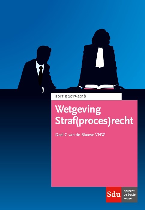 Bureau ISBN - Wetgeving Straf(proces)recht | 2017-2018 Deel C Van De ...